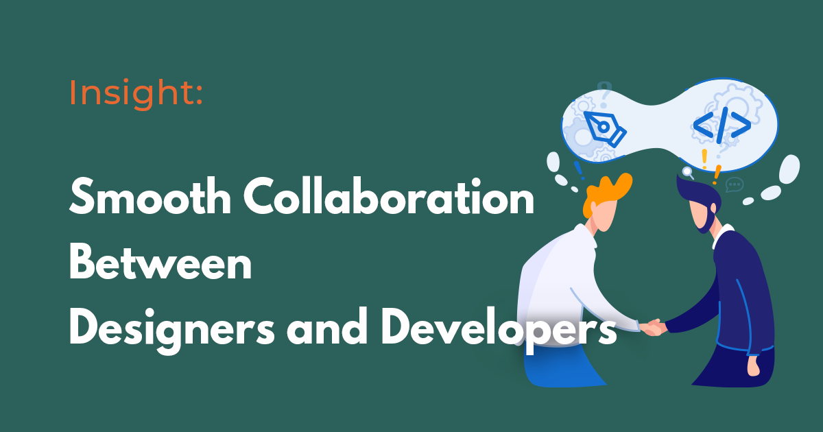Design handoff done right: how to ensure smooth collaboration between designers and developers