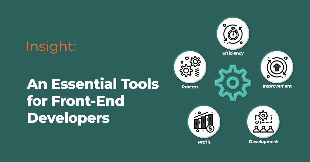 19 Essential Tools for Front End Developers