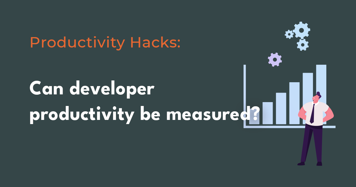 Can developer productivity be measured