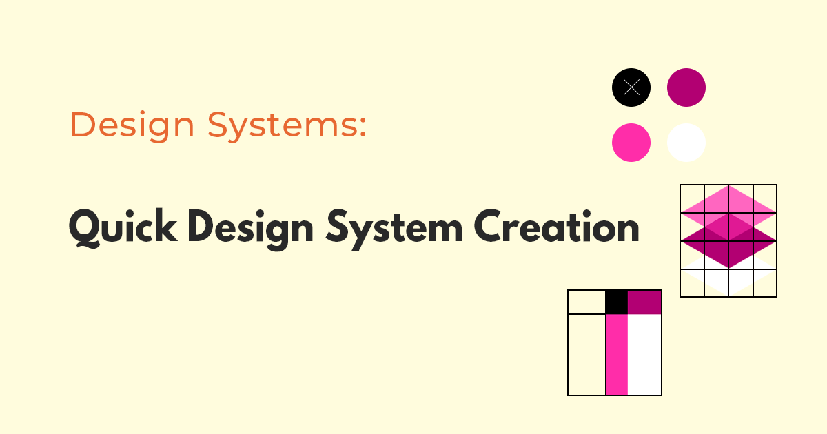 Quick Design System Creation to Boost Up the Design-to-Code Process