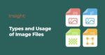Types and Usage of Image Files