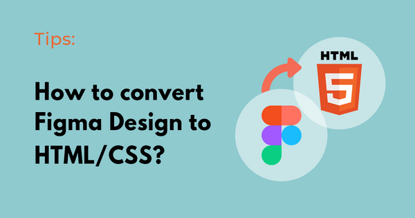 how-to-convert-figma-design-to-html-css